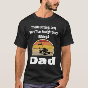Camiseta Lawn Mower Dad Mowing Father Paisaje directo Li