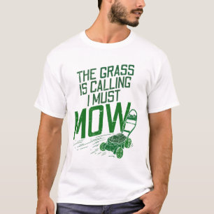 Camiseta Lawn Mowing Lawn Lawn