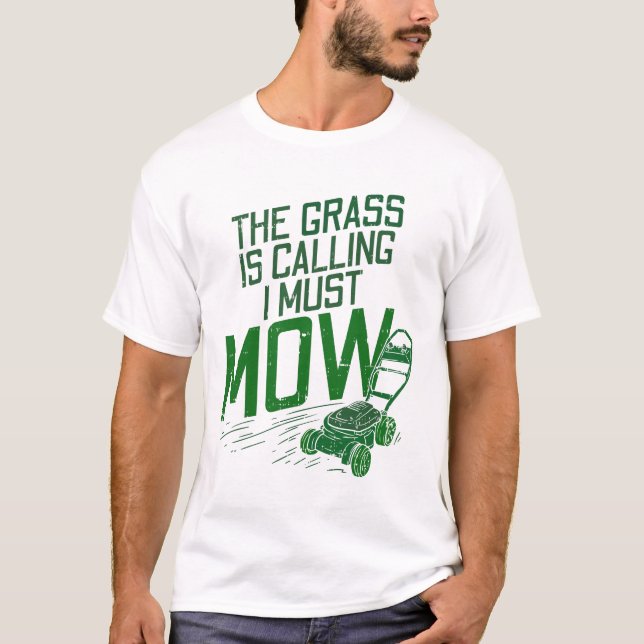 Camiseta Lawn Mowing Lawn Lawn (Anverso)