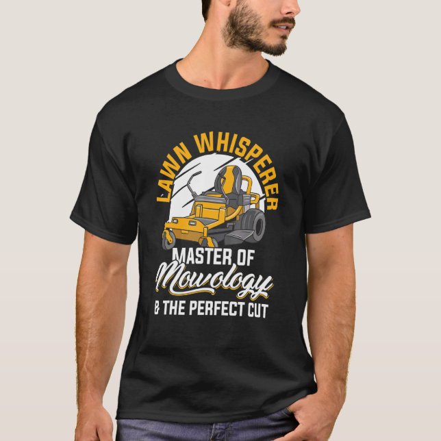 Camiseta Lawn Mowing Lawn Whisperer Master Of Mowolgy (Anverso)