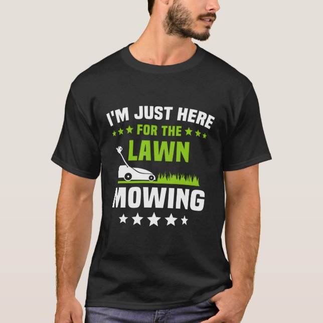 Camiseta Lawn Mowing Lawnmower Mow Lawn Mowing (Anverso)