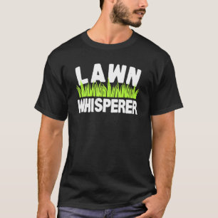 Camiseta Lawn Whisperer Gardening Pun Humor