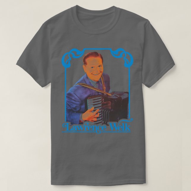 Camiseta Lawrence Welk (Diseño del anverso)