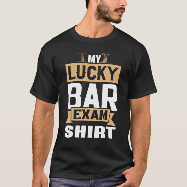 Camiseta Lawyer My Lucky Bar Exam Law School Future Lawyer (Anverso)