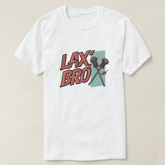 Camiseta Lax, hermano (Diseño del anverso)