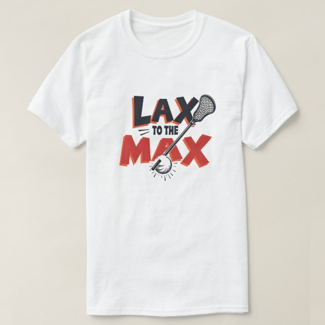 Camiseta Lax to the Max (Diseño del anverso)