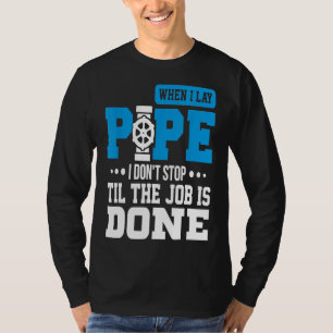 Camiseta Lay Pipe Tee Shirt Pipeliner Welder Pipeli