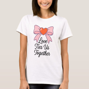 Camiseta Lazos de Amor Nos Unen – Diseño de Corazón y Cinta