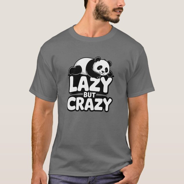 Camiseta Lazy But Crazy Panda T-Shirt (Anverso)