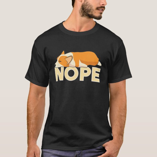 Camiseta Lazy Corgi Dog Nope (Anverso)