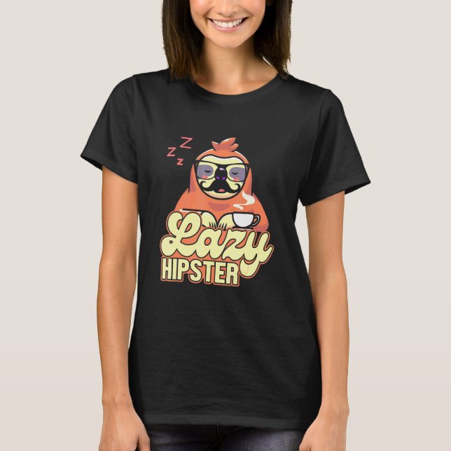 Camiseta Lazy Hipster Sloth Mustache Freethinker Urban Styl (Anverso)