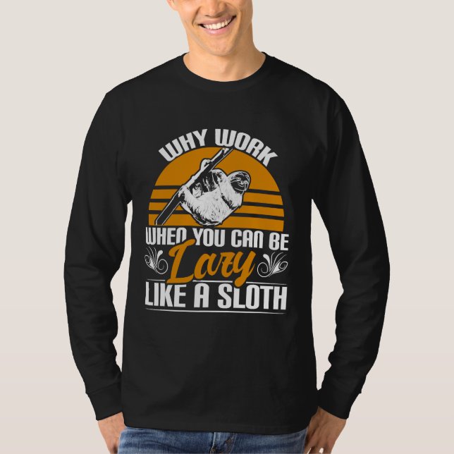 Camiseta Lazy Like Sloth Funny Zoo (Anverso)