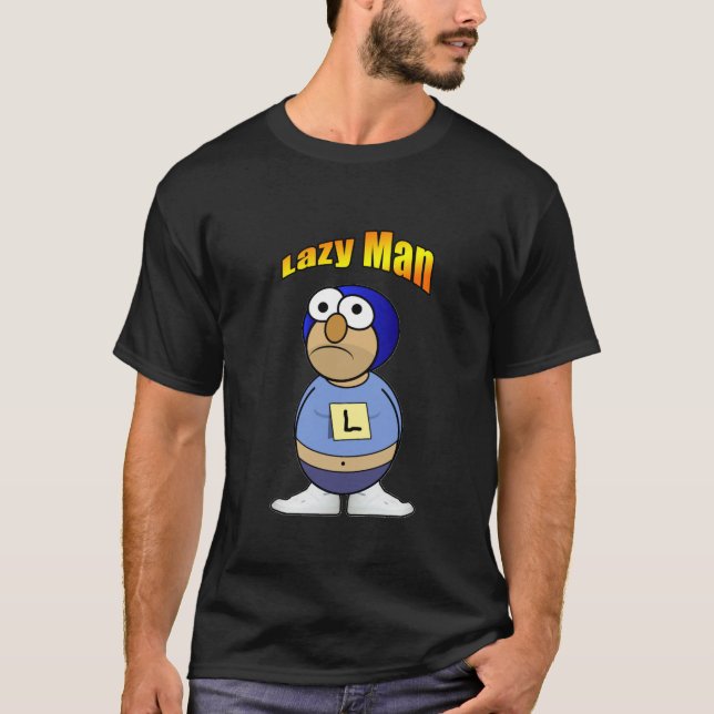 Camiseta ¡Lazy Man! (Anverso)