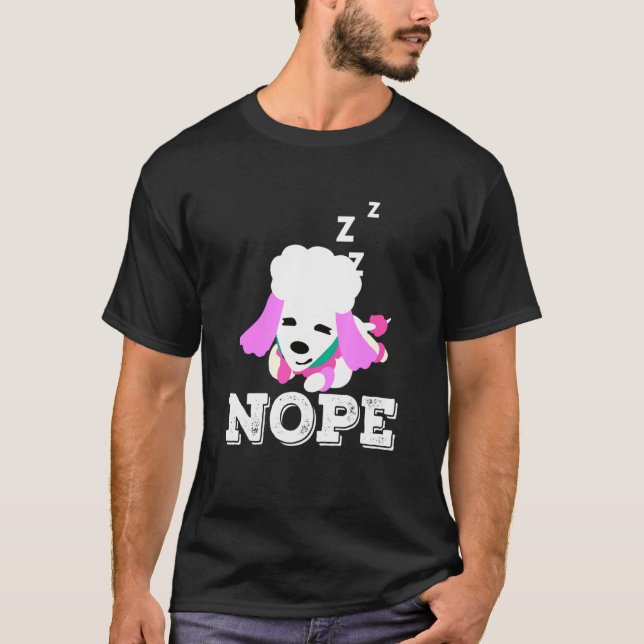 Camiseta Lazy Poodle Dog Puppy (Anverso)
