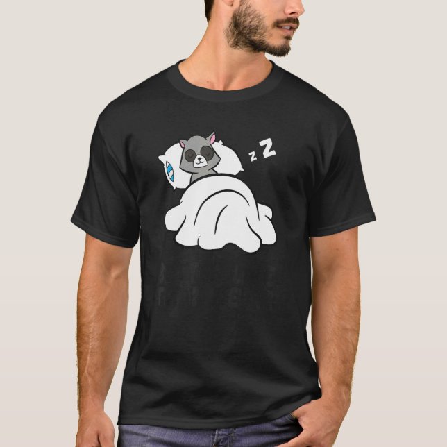 Camiseta Lazy Raccoon Tardy Mejor Tarde Que Nunca Raccoon (Anverso)