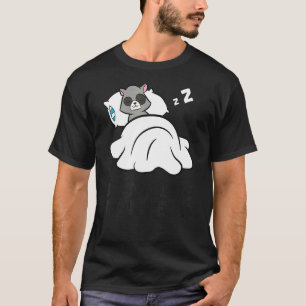 Camiseta Lazy Raccoon Tardy Mejor Tarde Que Nunca Raccoon
