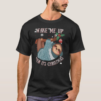 Camiseta Lazy Sloth gracioso despiértame cuando son Navidad