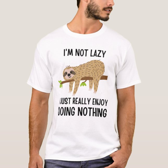 Camiseta Lazy Sloth no hace nada (Anverso)