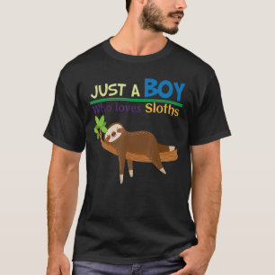 Camiseta Lazy Sloth Solo Un Chico Que Ama A Los Chicos De L