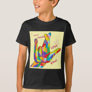 Camiseta LE AMO REALMENTE en el ASL