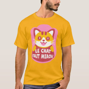 Camiseta Le Chat Fait Miaou Naranja francés lindo Tabby
