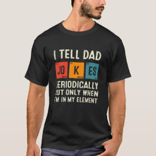 Camiseta Le Cuento A Papá Chistes Chistes De Química Periód