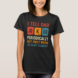 Camiseta Le Cuento A Papá Chistes Chistes De Química Periód