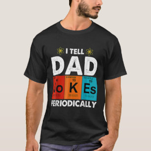 Camiseta Le Cuento A Papá Chistes Periódicamente A Los Padr