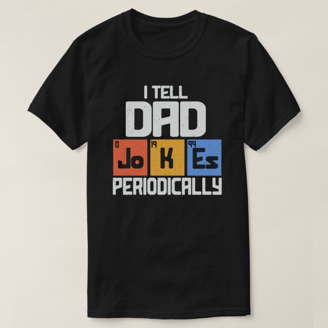 Camiseta Le Cuento A Papá Chistes Periódicamente Día De Los (Diseño del anverso)