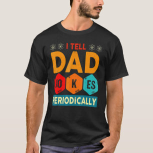 Camiseta Le Cuento A Papá Chistes Periódicamente El Día De
