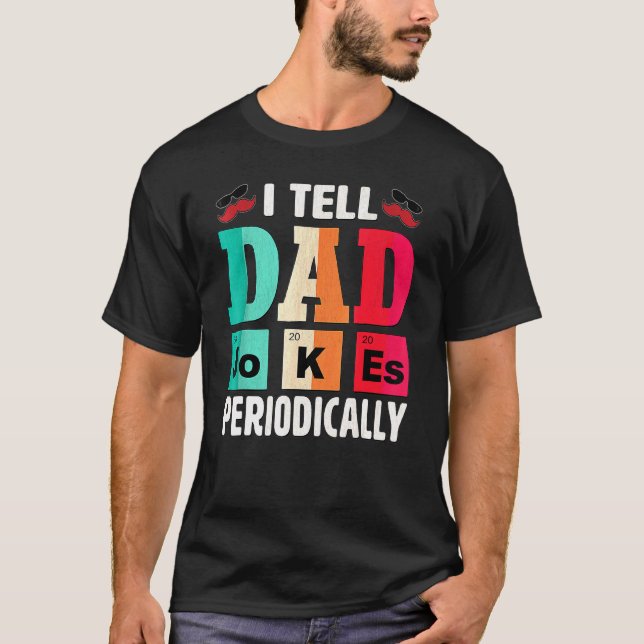 Camiseta Le Cuento A Papá Chistes Periódicamente El Día De  (Anverso)