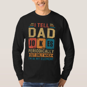 Camiseta Le Cuento A Papá Chistes Periódicamente Papi Chist