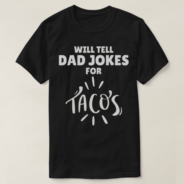 Camiseta Le Deciré A Papá Chistes Por Tacos (Diseño del anverso)