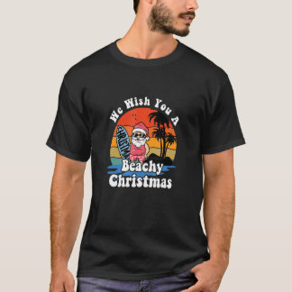 Camiseta Le Deseamos Un Navidad De Playa En Julio En Santa