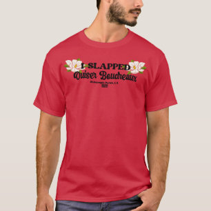 Camiseta Le di una bofetada a Ouiser Boudreaux TShirt