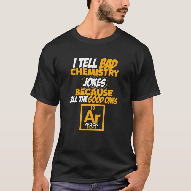 Camiseta Le Digo A Los Malos Chistes De Química Todos Los B (Anverso)