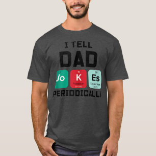 Camiseta Le Digo a papá Chistes Gráficas De Citas Divertida