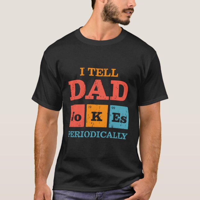 Camiseta Le Digo A Papá Chistes Periódicamente (Anverso)