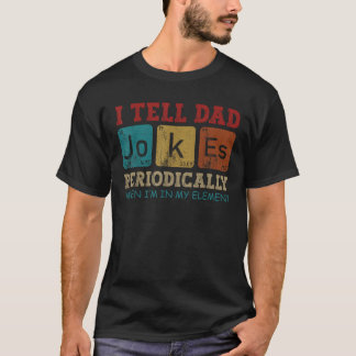 Camiseta Le digo a papá chistes periódicamente elemento de