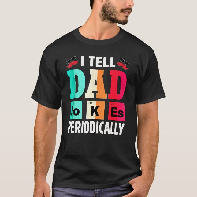 Camiseta Le Digo A Papá Chistes Periódicamente Papi (Anverso)