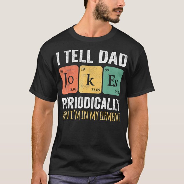 Camiseta Le digo a papá Chistes periódicamente pero sólo cu (Anverso)