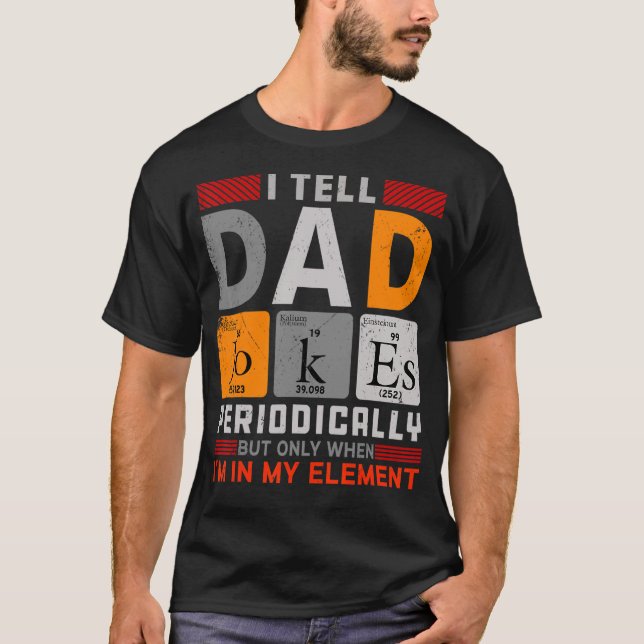 Camiseta Le digo a papá Chistes periódicamente pero sólo cu (Anverso)