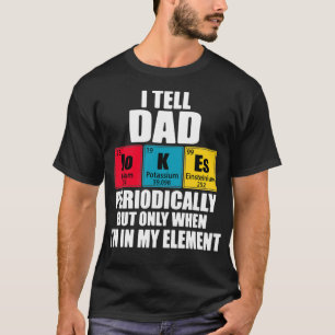 Camiseta Le Digo A Papá Chistes Periódicamente Tema De Tabl