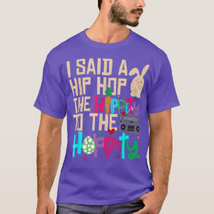 Camiseta Le Dije A Hip Hip Que Tuviera Que Saltar El Hip Ho