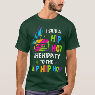 Camiseta Le Dije A Hip Hip Que Tuviera Que Saltar El Hip Ho