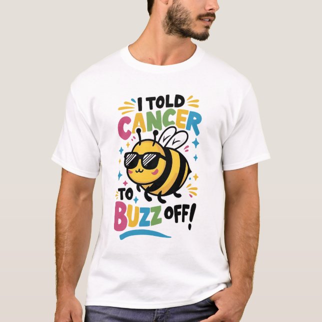 Camiseta Le dije al cáncer que se fuera (Anverso)