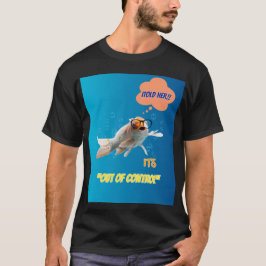Camiseta Le dije que está fuera de control - Gráfico divert