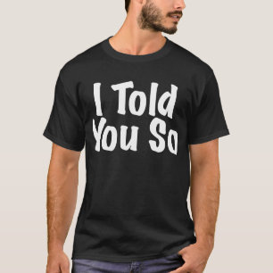 Camiseta Le dije tan