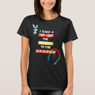 Camiseta Le Dije Un Hip Hop Hippity A Hip Hop Easter Bun