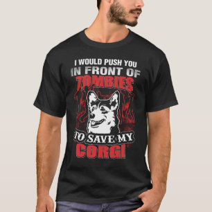 Camiseta Le empujaría delante de zombis para ahorrar el